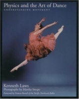 Physics and the Art of Dance: Understanding Movement артикул 772a.
