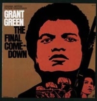 Grant Green The Final Comedown артикул 12678a.