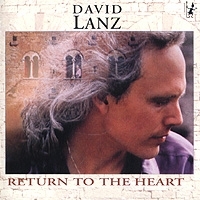 David Lanz Return To The Heart артикул 12821a.