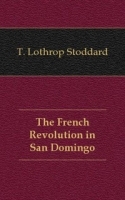 The French Revolution in San Domingo артикул 12649a.