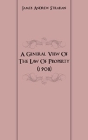 A General View Of The Law Of Property (1908) артикул 12650a.