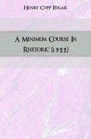 A Minimum Course In Rhetoric (1922) артикул 12652a.