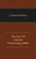 The Law Of Limited Partnership (1886) артикул 12661a.